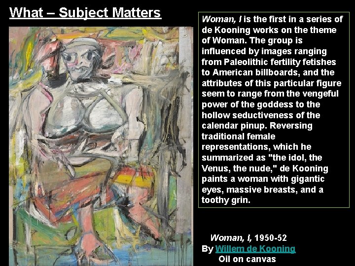 What – Subject Matters Woman, I is the first in a series of de What – Subject Matters Woman, I is the first in a series of de