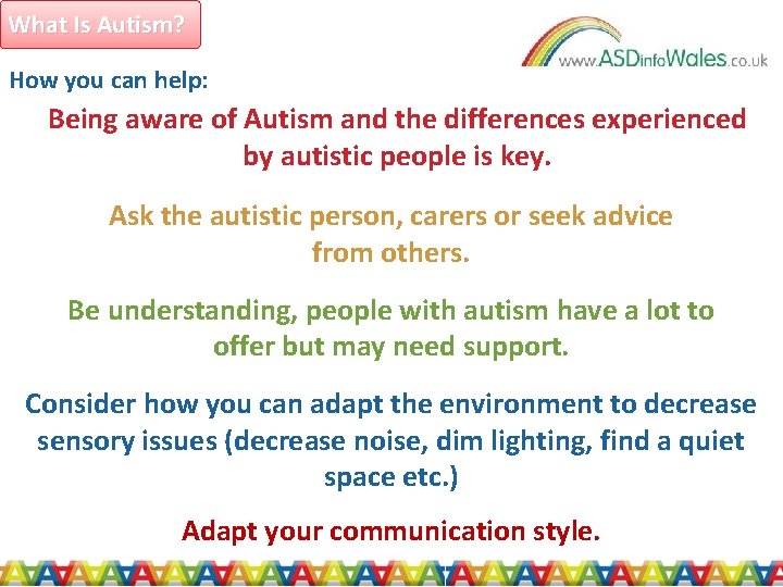 What Is Autism? How you can help: Being aware of Autism and the differences