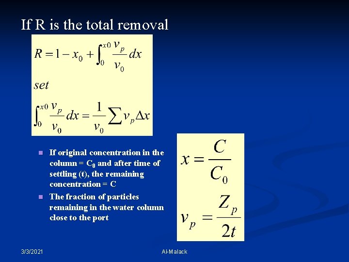 If R is the total removal n n 3/3/2021 If original concentration in the