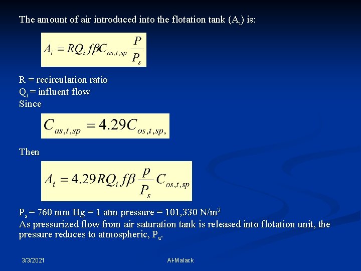 The amount of air introduced into the flotation tank (Ai) is: R = recirculation