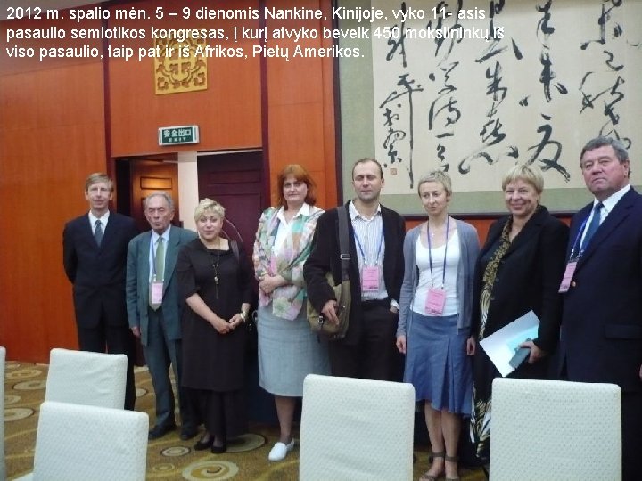 2012 m. spalio mėn. 5 – 9 dienomis Nankine, Kinijoje, vyko 11 - asis