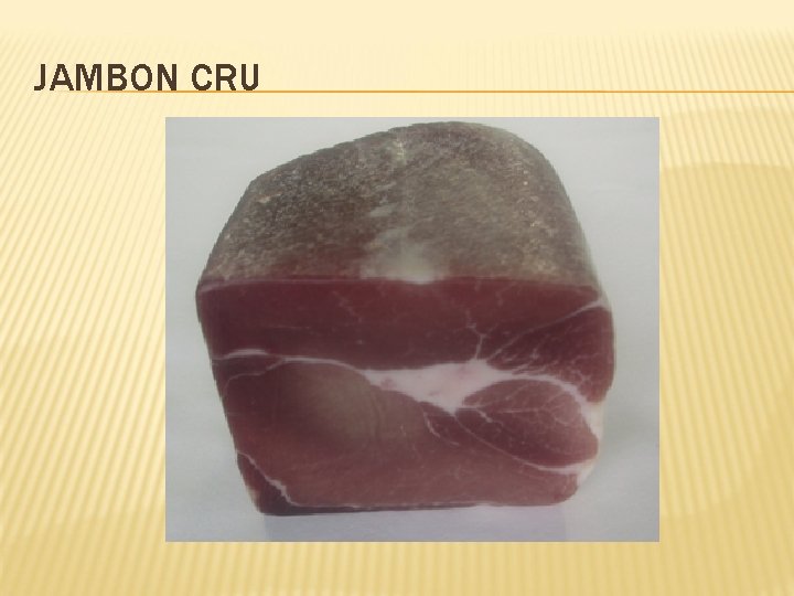 JAMBON CRU 