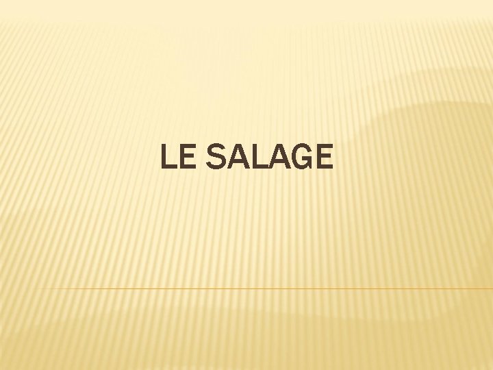 LE SALAGE 