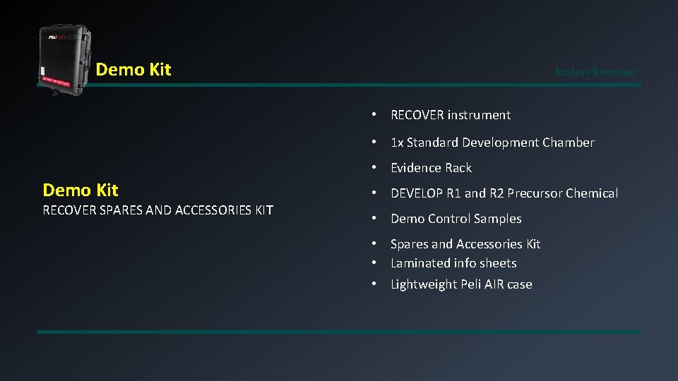 Demo Kit foster+freeman • RECOVER instrument • 1 x Standard Development Chamber • Evidence