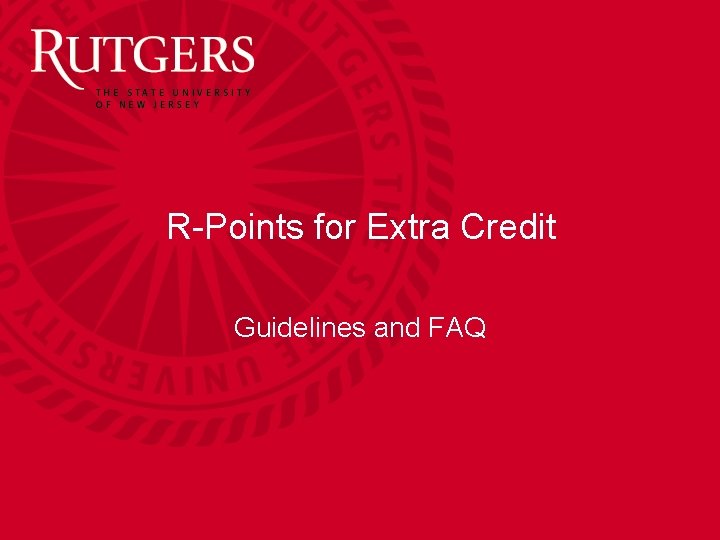 R-Points for Extra Credit Guidelines and FAQ 