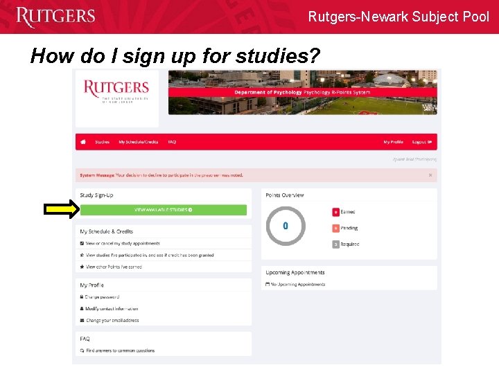 Rutgers-Newark Subject Pool How do I sign up for studies? 