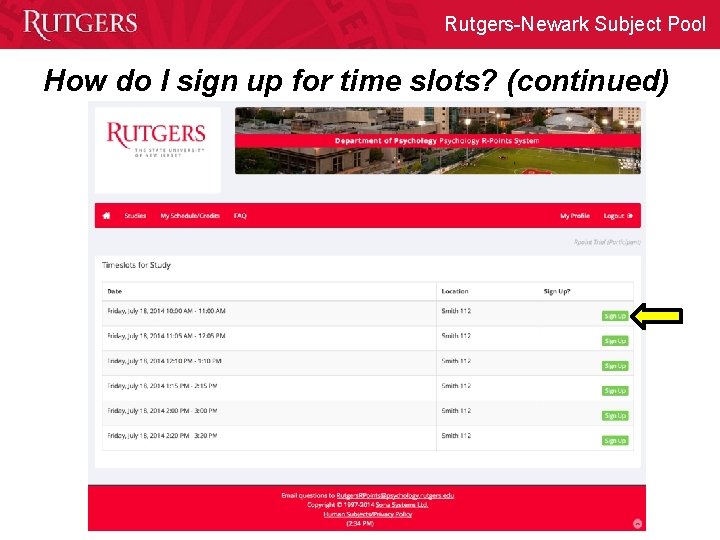 Rutgers-Newark Subject Pool How do I sign up for time slots? (continued) 