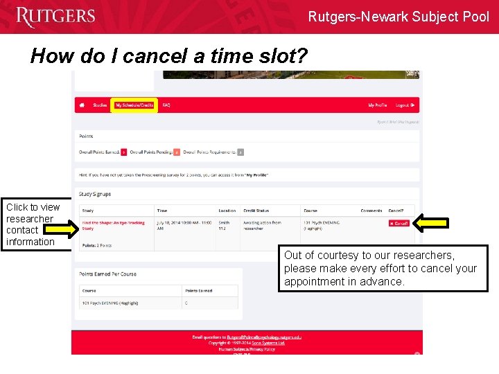 Rutgers-Newark Subject Pool How do I cancel a time slot? Click to view researcher