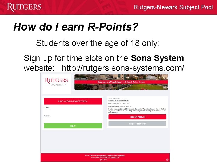 Rutgers-Newark Subject Pool How do I earn R-Points? Students over the age of 18