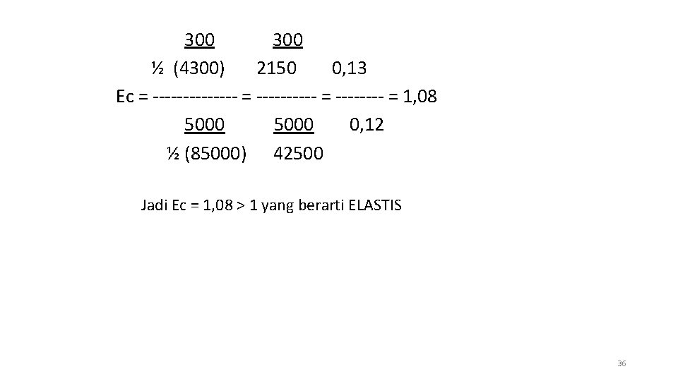 300 ½ (4300) 2150 0, 13 Ec = ------- = ---- = 1, 08