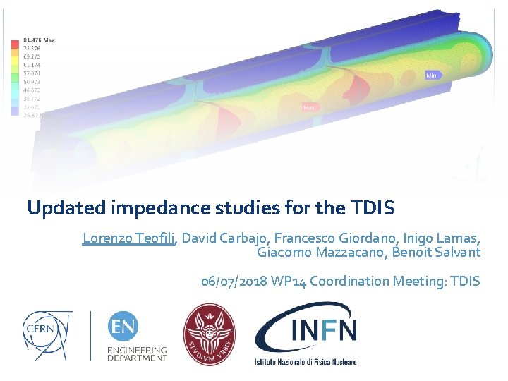 Updated impedance studies for the TDIS Lorenzo Teofili, David Carbajo, Francesco Giordano, Inigo Lamas,