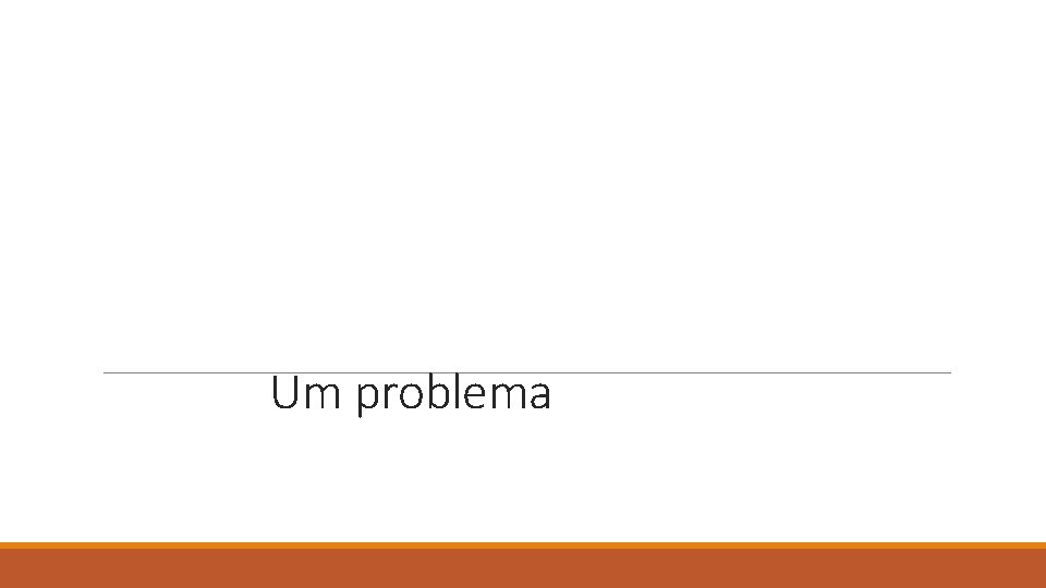 Um problema 