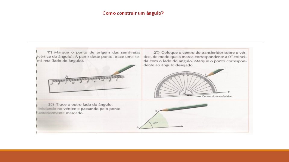 Como construir um ângulo? 