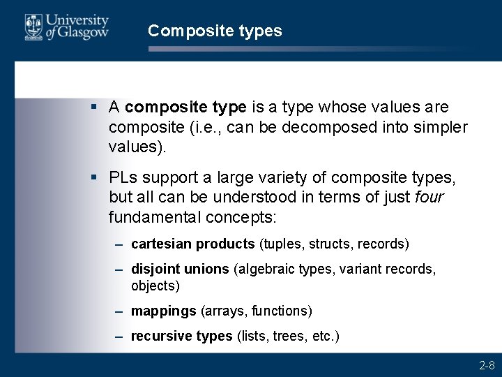 Composite types § A composite type is a type whose values are composite (i.