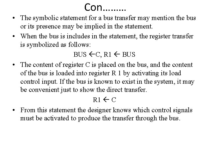 Con……… • The symbolic statement for a bus transfer may mention the bus or Con……… • The symbolic statement for a bus transfer may mention the bus or
