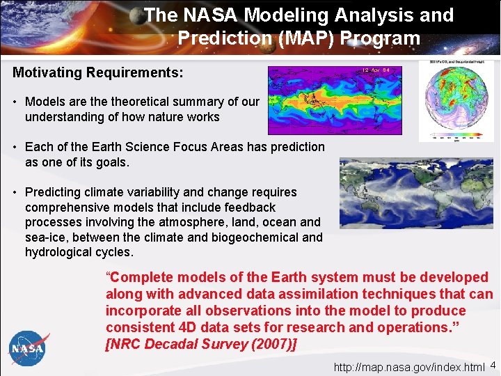 Science Mission Directorate The Modeling Analysis and Prediction