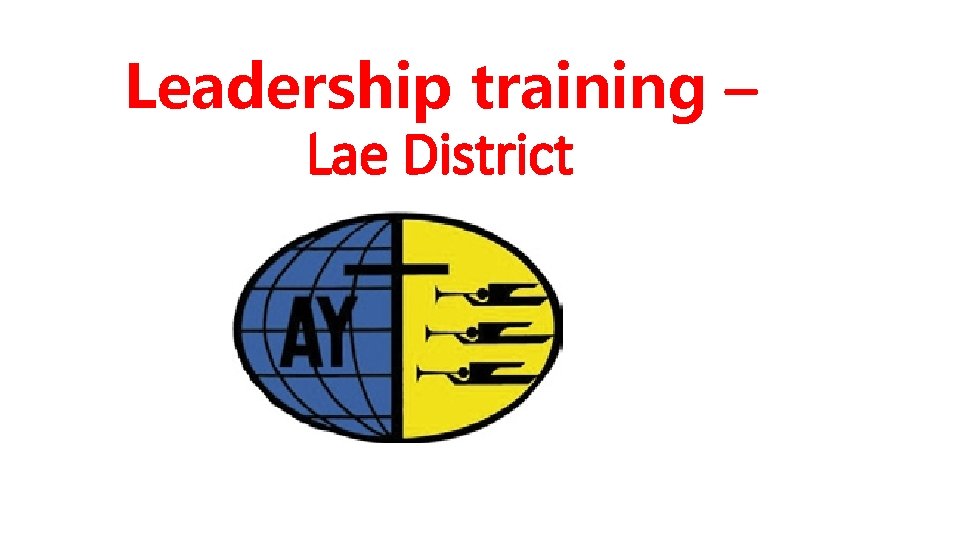 Leadership training – Lae District 