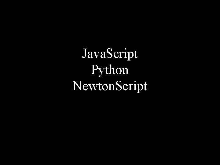 Java. Script Python Newton. Script 