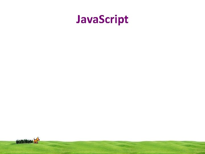 Java. Script 