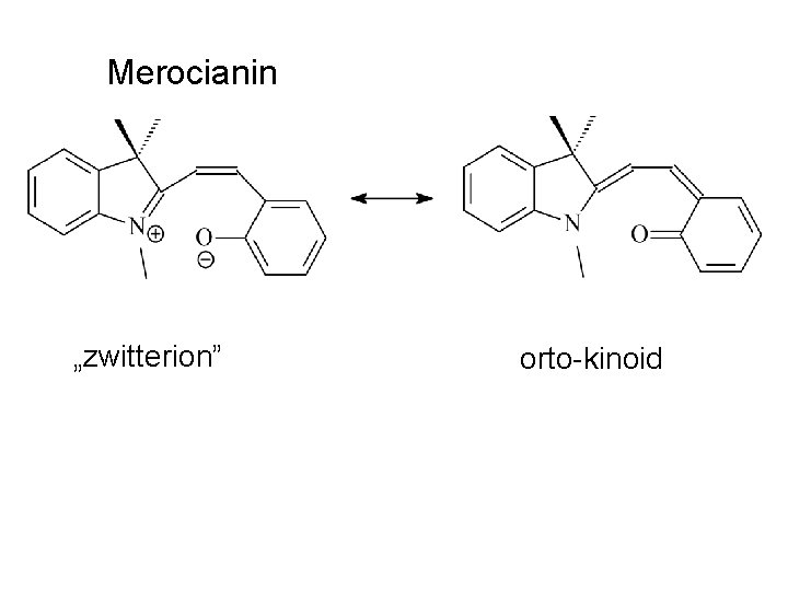 Merocianin „zwitterion” orto-kinoid 