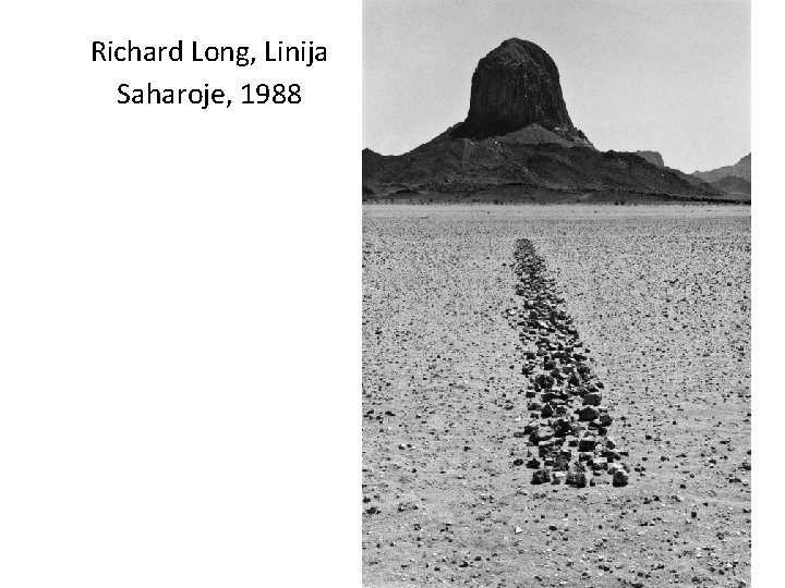 Richard Long, Linija Saharoje, 1988 