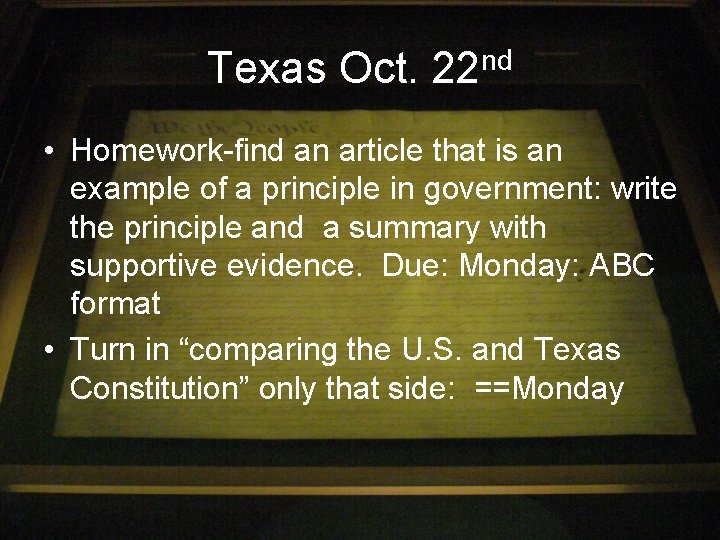 Texas Oct. 22 nd • Homework-find an article that is an example of a