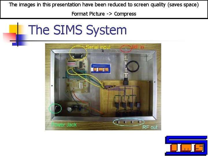 The images in this presentation have been reduced to screen quality (saves space) Format The images in this presentation have been reduced to screen quality (saves space) Format