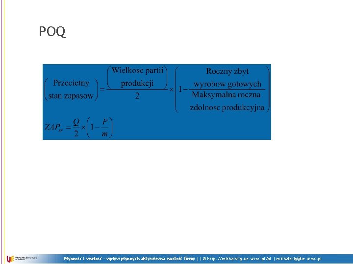 POQ Płynność i wartość - wpływ płynnych aktywów na wartość firmy || © http: