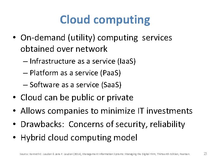 Cloud computing • On-demand (utility) computing services obtained over network – Infrastructure as a