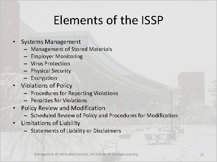 Elements of the ISSP • Systems Management – – – Management of Stored Materials