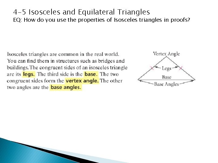 4 -5 Isosceles and Equilateral Triangles EQ: How do you use the properties of