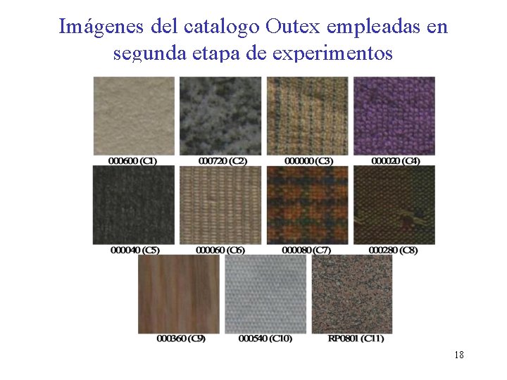 Imágenes del catalogo Outex empleadas en segunda etapa de experimentos 18 