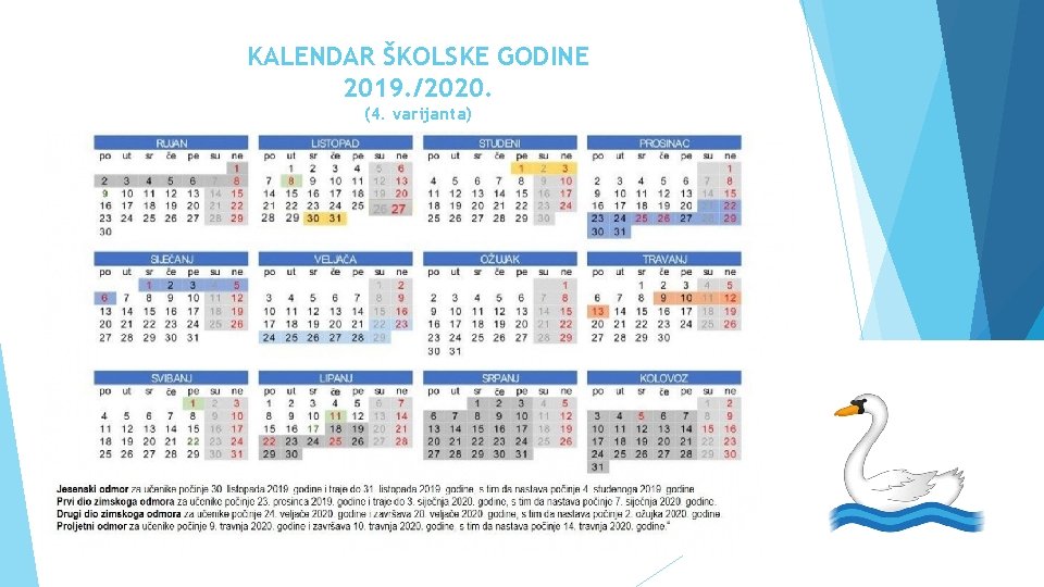 KALENDAR ŠKOLSKE GODINE 2019. /2020. (4. varijanta) 