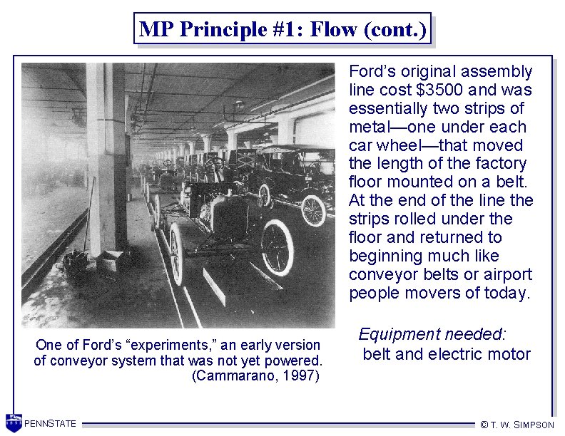 MP Principle #1: Flow (cont. ) Ford’s original assembly line cost $3500 and was