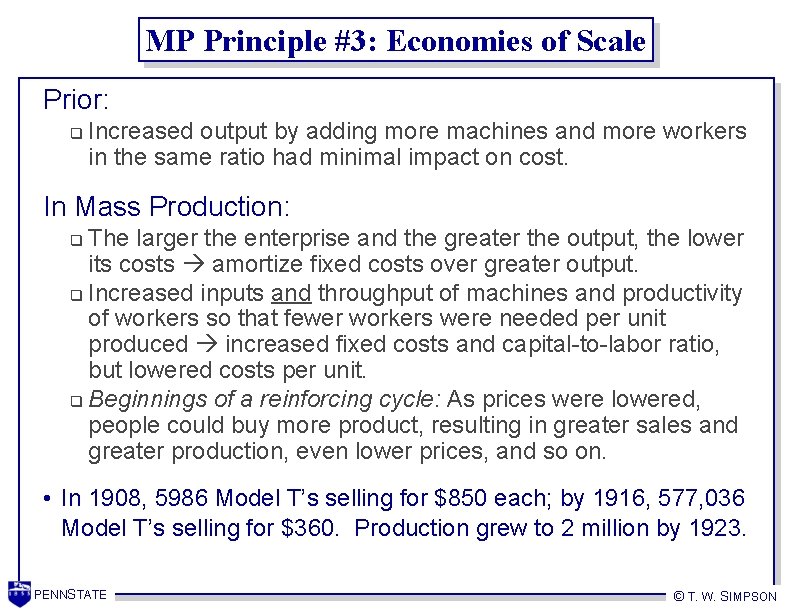 MP Principle #3: Economies of Scale Prior: q Increased output by adding more machines