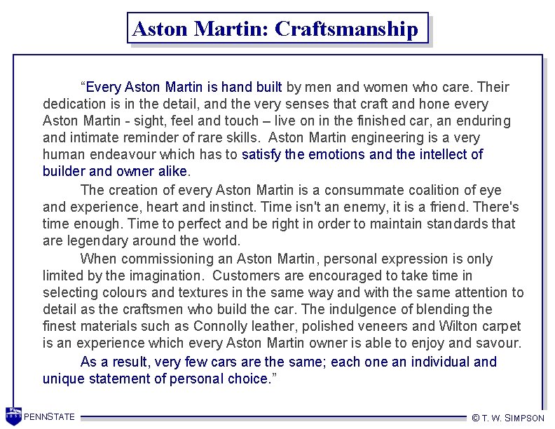 Aston Martin: Craftsmanship “Every Aston Martin is hand built by men and women who
