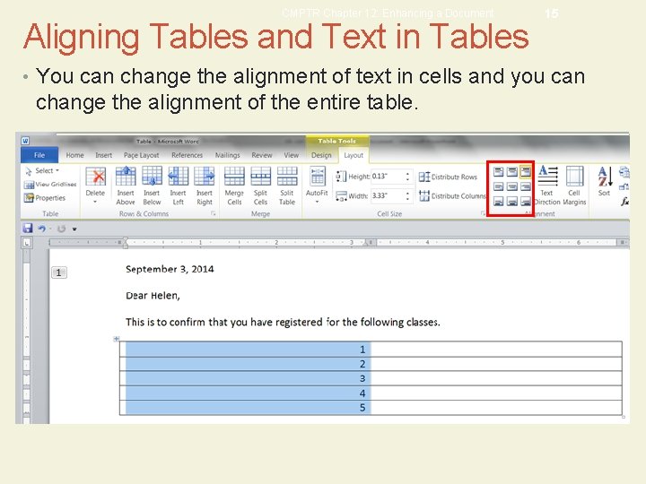 CMPTR Chapter 12: Enhancing a Document Aligning Tables and Text in Tables 15 •