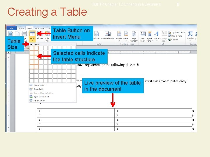 Creating a Table Size CMPTR Chapter 12: Enhancing a Document Table Button on Insert