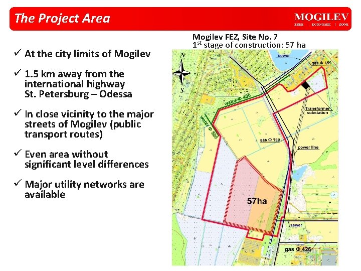 The Project Area ü At the city limits of Mogilev ü 1. 5 km The Project Area ü At the city limits of Mogilev ü 1. 5 km