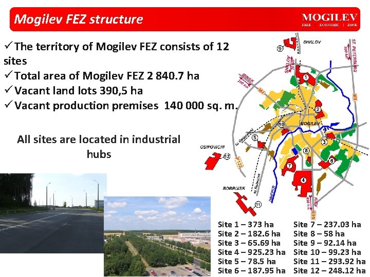 Mogilev FEZ structure ü The territory of Mogilev FEZ consists of 12 sites ü Mogilev FEZ structure ü The territory of Mogilev FEZ consists of 12 sites ü