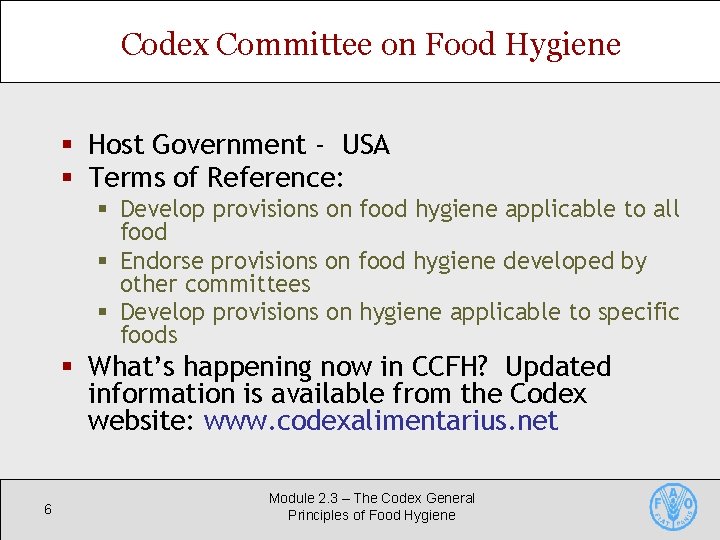 Codex Committee on Food Hygiene § Host Government - USA § Terms of Reference: Codex Committee on Food Hygiene § Host Government - USA § Terms of Reference: