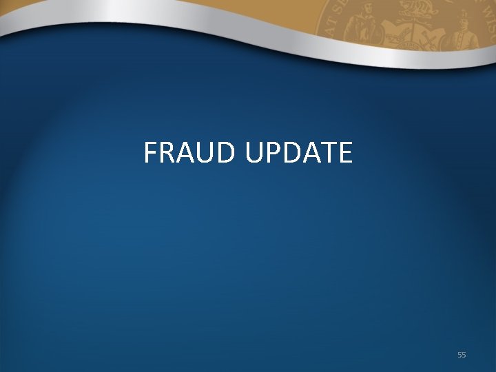 FRAUD UPDATE 55 