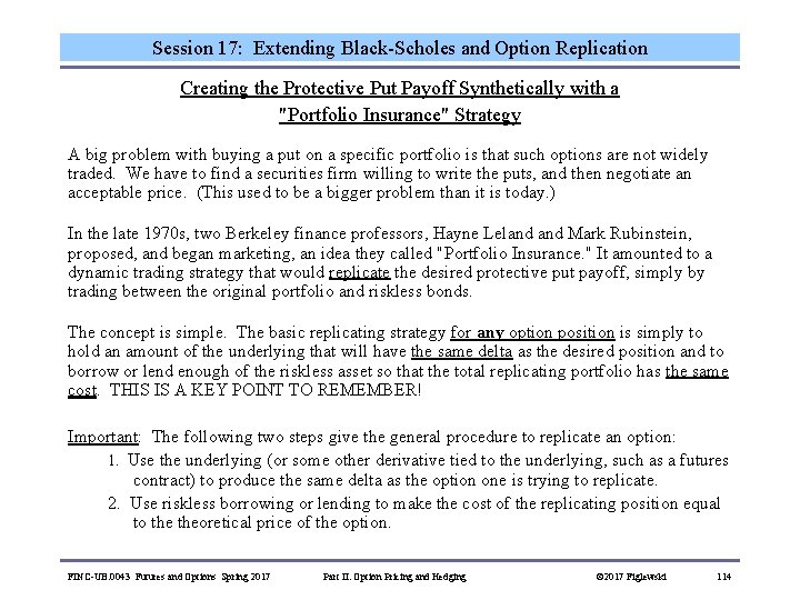 Session 17: Extending Black-Scholes and Option Replication Creating the Protective Put Payoff Synthetically with