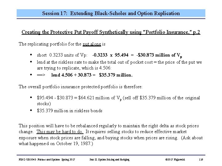 Session 17: Extending Black-Scholes and Option Replication Creating the Protective Put Payoff Synthetically using