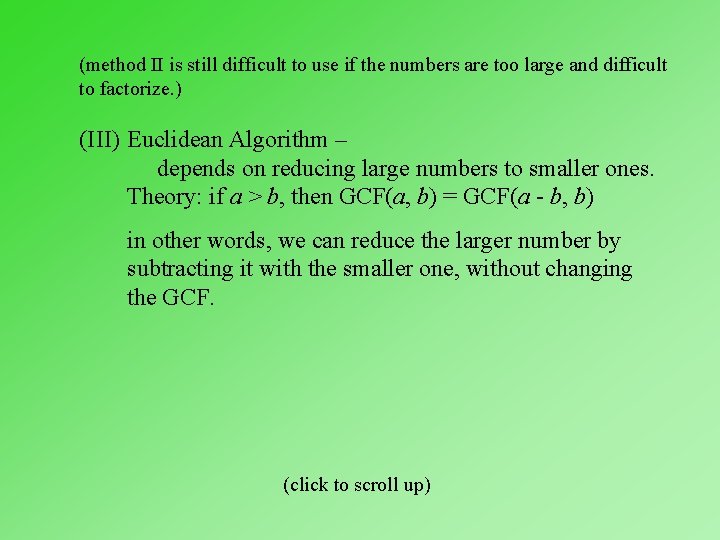 (method II is still difficult to use if the numbers are too large and