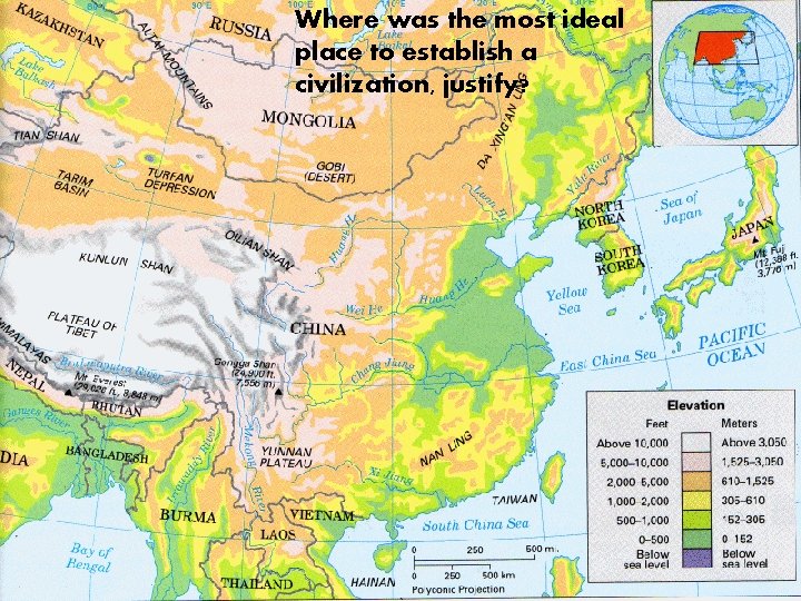 Where was the most ideal place to establish a civilization, justify? 