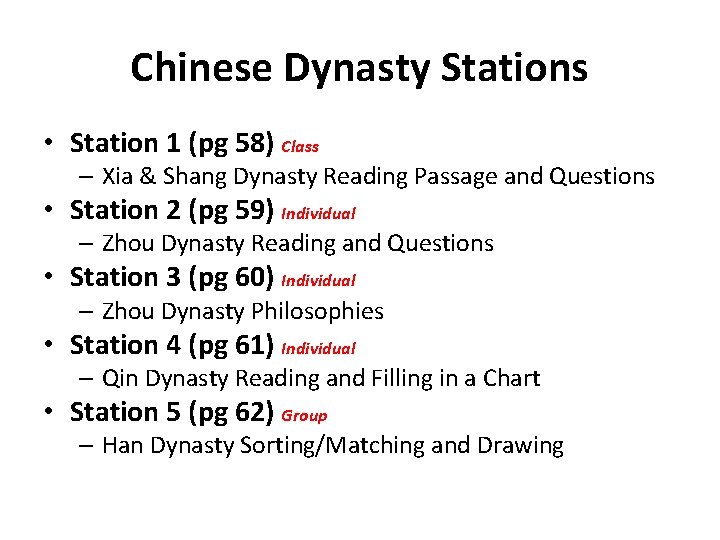 Chinese Dynasty Stations • Station 1 (pg 58) Class – Xia & Shang Dynasty