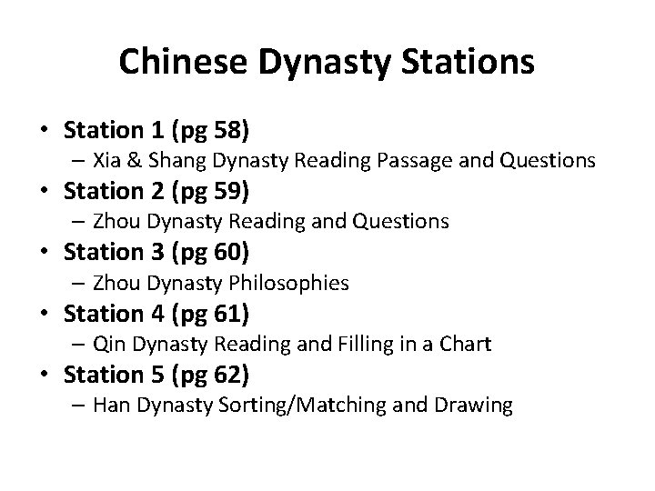 Chinese Dynasty Stations • Station 1 (pg 58) – Xia & Shang Dynasty Reading