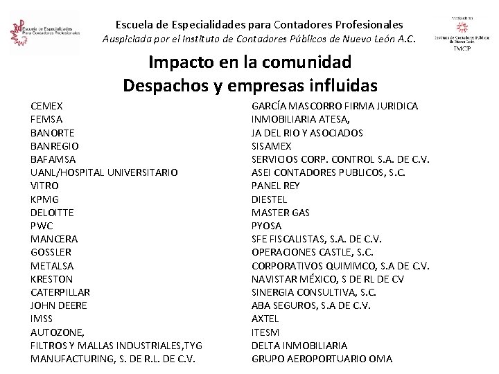 Escuela de Especialidades para Contadores Profesionales Auspiciada por el Instituto de Contadores Públicos de