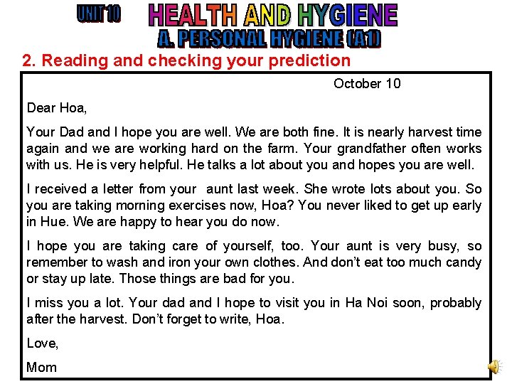 2. Reading and checking your prediction October 10 Dear Hoa, Your Dad and I